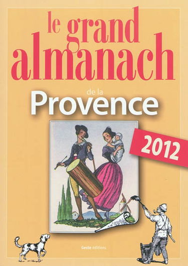 Le grand almanach de la Provence 2012