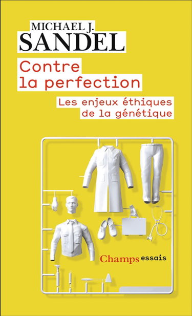 Couverture de Contre la perfection : les enjeux éthiques de la génétique