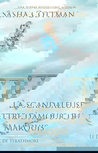 La scandaleuse lettre d'amour du Marquis: Romance historique