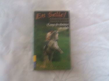 En selle, tome 3 : Coup de théâtre au club