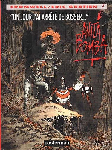 Anita Bomba. Vol. 3. Un jour j'ai arrêté de bosser...
