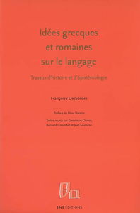Idées grecques et romaines sur le langage : travaux d'histoire et d'épistémologie