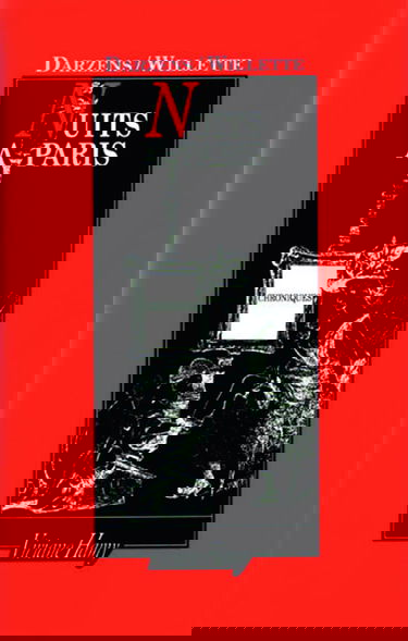 Les nuits à Paris. La critique des Nuits à Paris