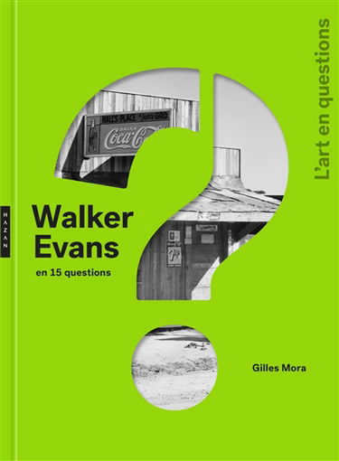 Walker Evans en 15 questions