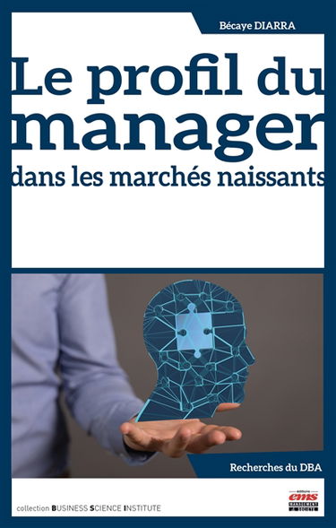 Le profil du manager dans les marchés naissants