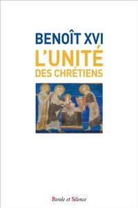 L'unité des chrétiens