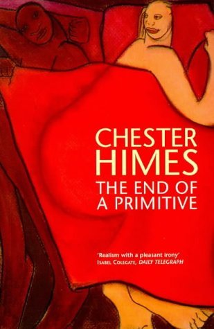 Couverture de The End of a Primitive par Chester Himes
