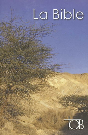 Traduction oecuménique de la Bible : comprenant l'Ancien et le Nouveau Testament