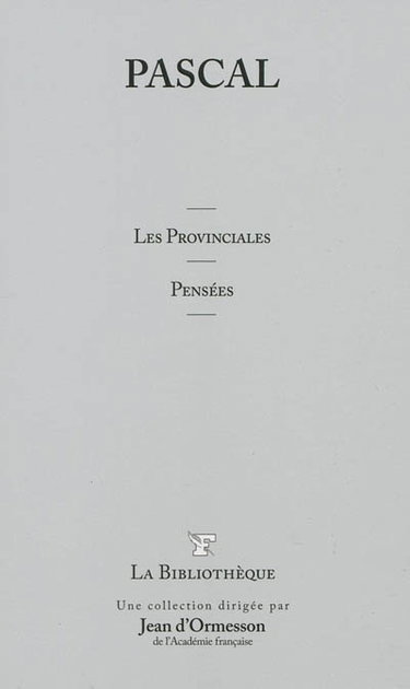 Les provinciales. Pensées