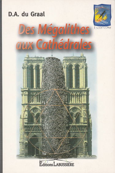 Des Mégalithes aux Cathédrales