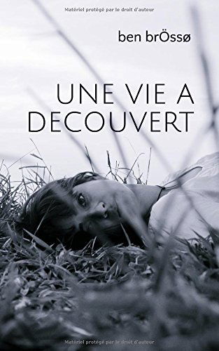 UNE VIE A DECOUVERT: (dites à ma femme que j'ai fait les comptes)