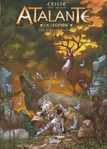 Couverture de Atalante : la légende. Vol. 11. Retour aux sources