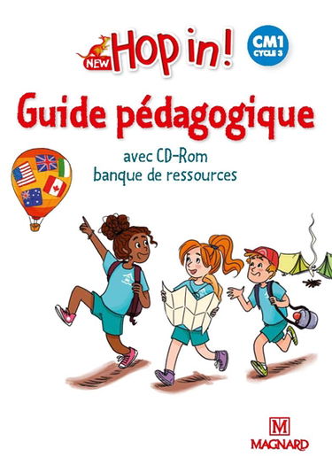 New hop in ! CM1, cycle 3 : guide pédagogique avec CD-ROM banque de ressources