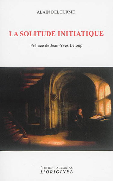 Couverture de La solitude initiatique par Alain Delourme