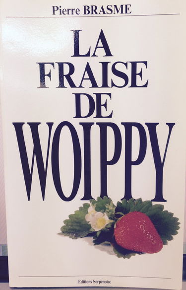La fraise de Woippy