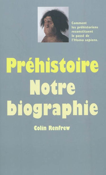 Préhistoire : notre biographie