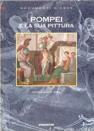 Couverture de Pompei e la sua pittura