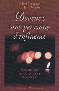 Devenez une personne d'influence : comment jouer un rôle positif dans la vie des gens