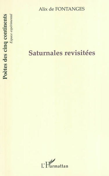 Saturnales revisitées