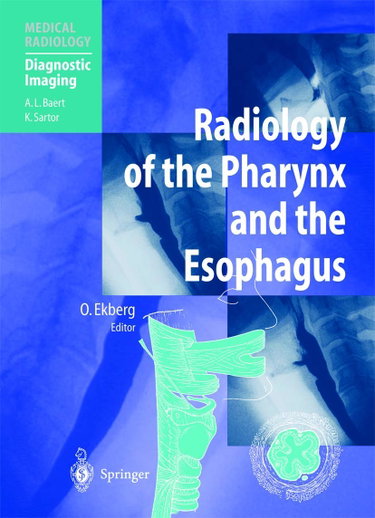 Couverture de Radiology of the Pharynx and the Esophagus