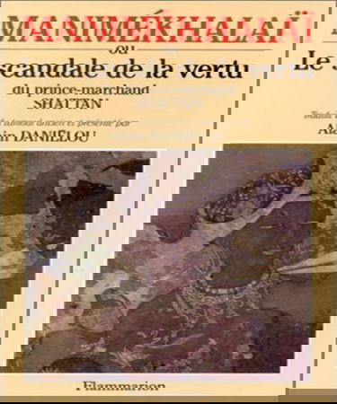 Manimékhalaï ou Le scandale de la vertu