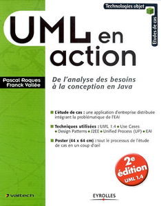 UML en action : de l'analyse des besoins à la conception en Java