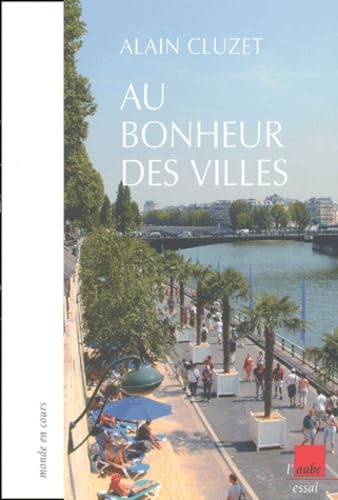 Au bonheur des villes