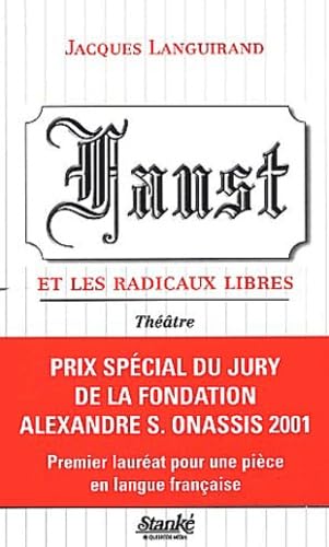 Faust Et Les Radicaux Libres