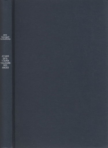 Je sais qu'il y aura toujours des anges