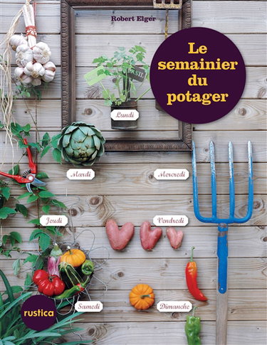 Couverture de Le semainier du potager