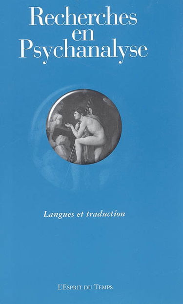 Recherches en psychanalyse, n° 4. Langues et traduction