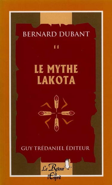 Le mythe Lakota
