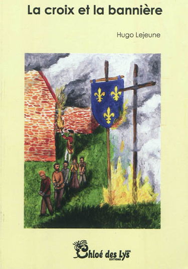 La croix et la bannière : un récit librement inspiré de la révolte des camisards