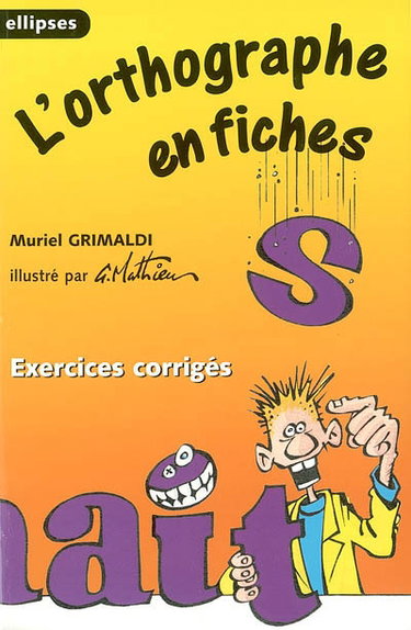 Couverture de L'orthographe en fiches : exercices
