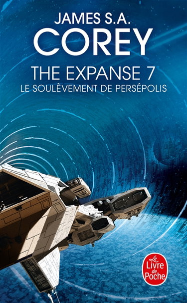 Couverture de The expanse. Vol. 7. Le soulèvement de Persépolis