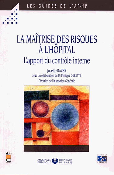 La maîtrise des risques à l'hôpital : l'apport du contrôle interne