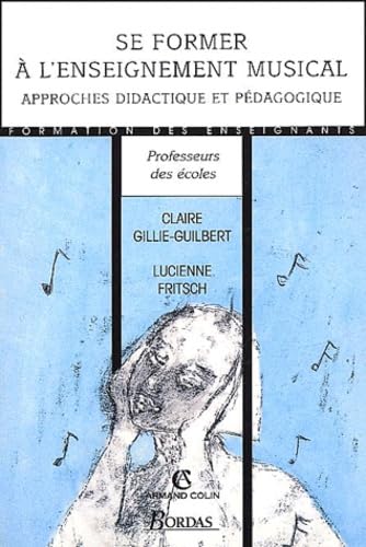 Se former à l'enseignement musical : approche didactique et pédagogique
