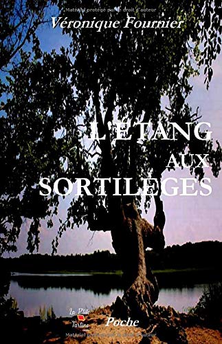 L’étang aux sortilèges: Poche