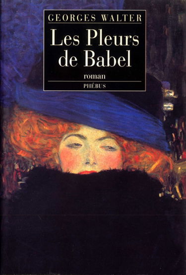 Les pleurs de Babel ou Le siècle d'Erna