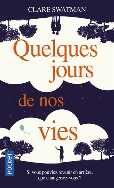 Quelques jours de nos vies