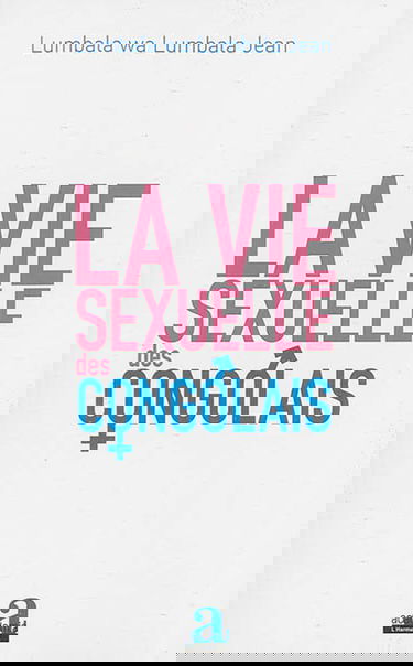 La vie sexuelle des Congolais