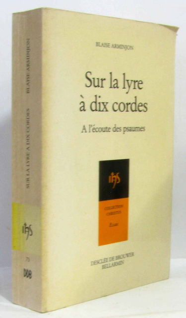 Sur la lyre à dix cordes : à l'écoute des psaumes au rythme des Exercices de saint Ignace