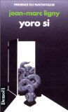 Yoro Si