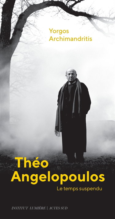Couverture de Théo Angelopoulos : le temps suspendu
