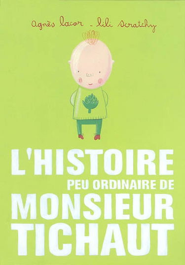 L'histoire peu ordinaire de monsieur Tichaut