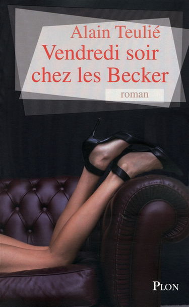 Vendredi soir chez les Becker