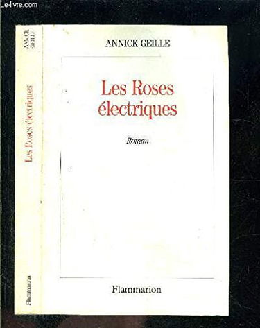 Les Roses électriques