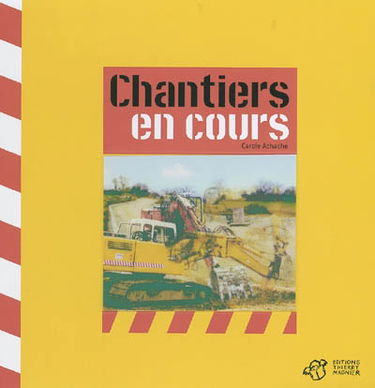 Chantiers en cours