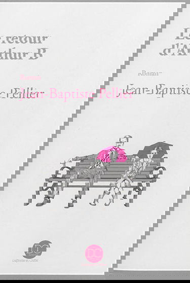 Le retour d'Arthur B