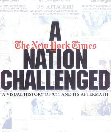 Couverture de A Nation Challenged: A Visual History of 9/11 and Its Aftermath